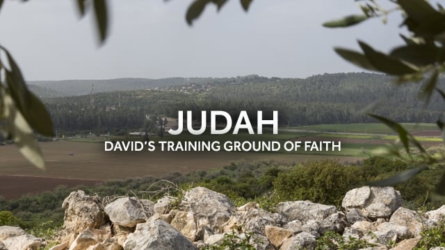 Judah: David’s Training Ground of Faith