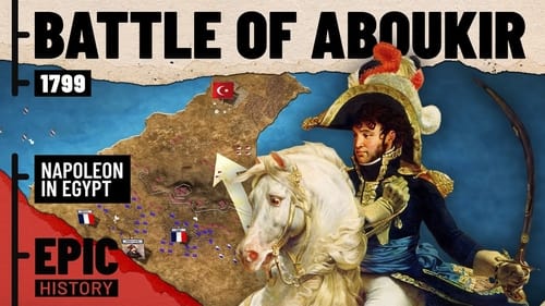 Napoleon in Egypt: Battle of Aboukir 1799