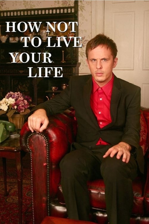 Show cover for How Not to Live Your Life