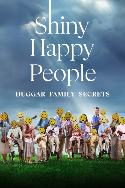 Show cover for Shiny Happy People: Duggar Family Secrets