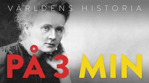 Background image for Världens historia på 3 minuter  - Avsnitt  17 - Marie Curie