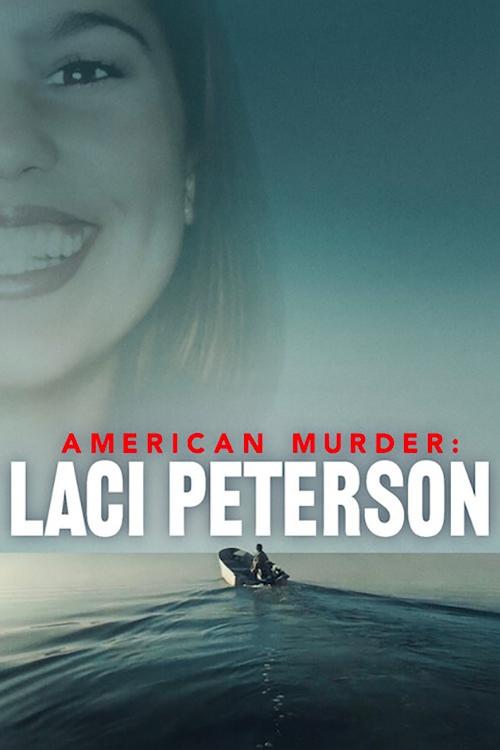 Show cover for American Murder: Laci Peterson