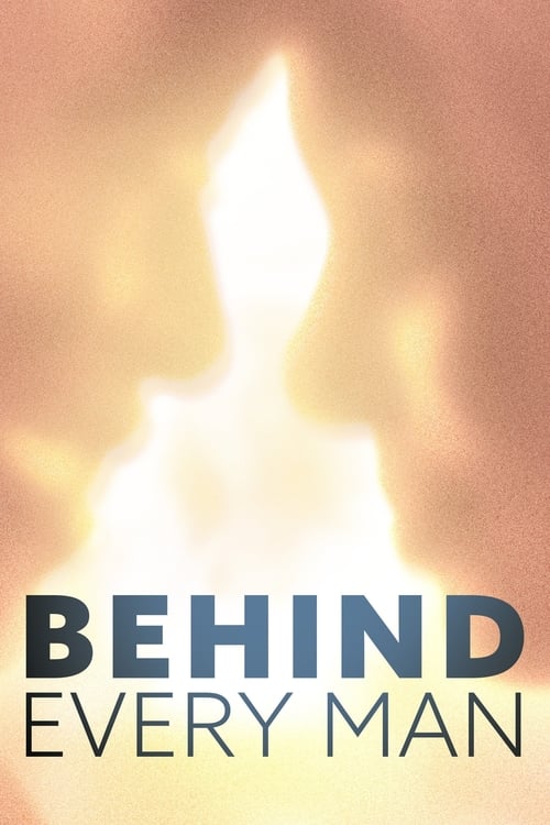 Show cover for Behind Every Man