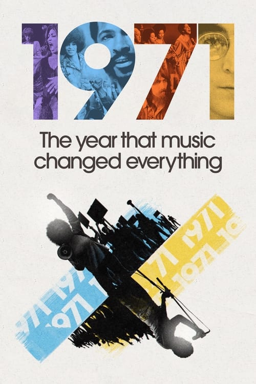 Show cover for 1971: The Year That Music Changed Everything