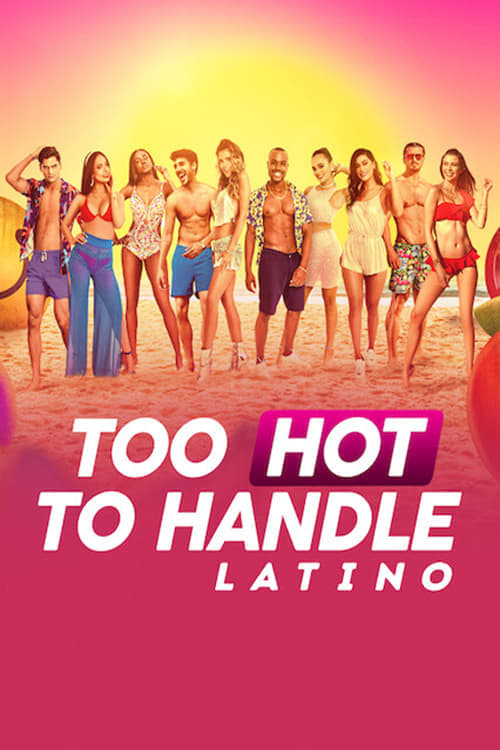 Show cover for Too Hot to Handle: Latino