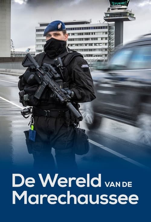 De wereld van de marechaussee