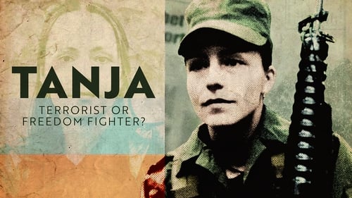 Tanja: Terrorist or Freedom Fighter?