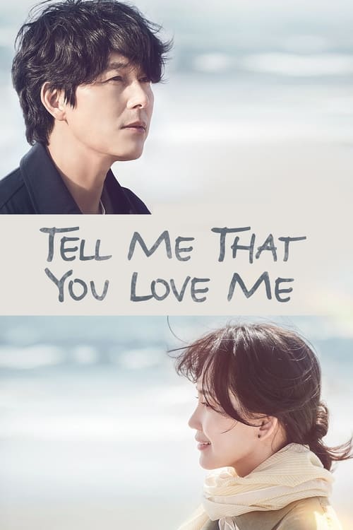 Show cover for Tell Me That You Love Me