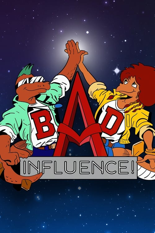 Show cover for Bad Influence!