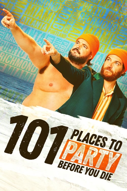 Show cover for 101 Places to Party Before You Die