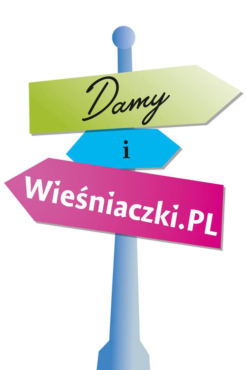 Damy i wieśniaczki.PL