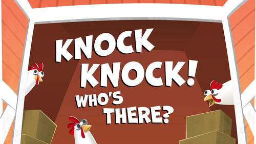 Knock Knock! Who's There?