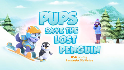 Pups Save the Lost Penguin