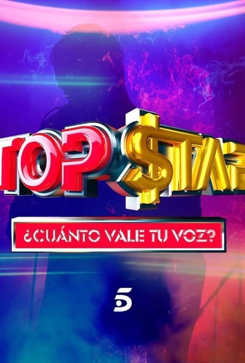 Show cover for Top Star. ¿Cuánto vale tu voz?