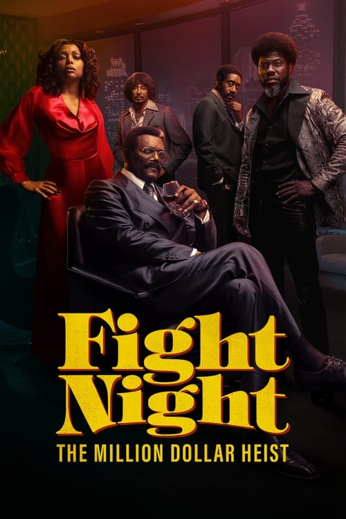 Show cover for Fight Night: The Million Dollar Heist