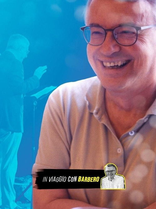 In viaggio con Barbero