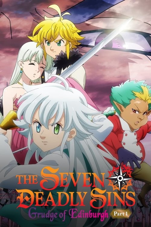 七つの大罪 怨嗟のエジンバラ 前編 poster