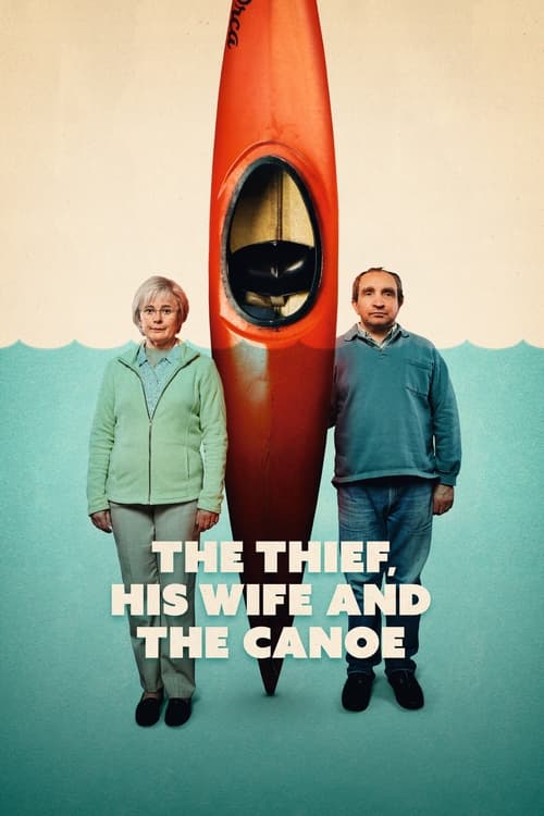 Show cover for The Thief, His Wife and the Canoe