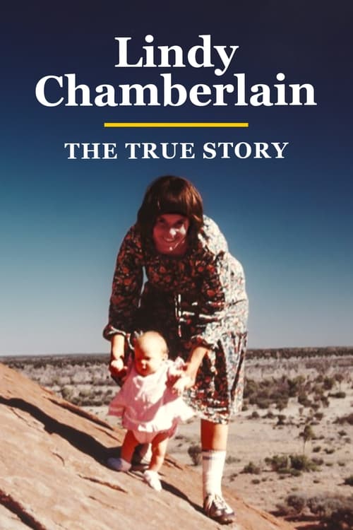 Show cover for Lindy Chamberlain: The True Story