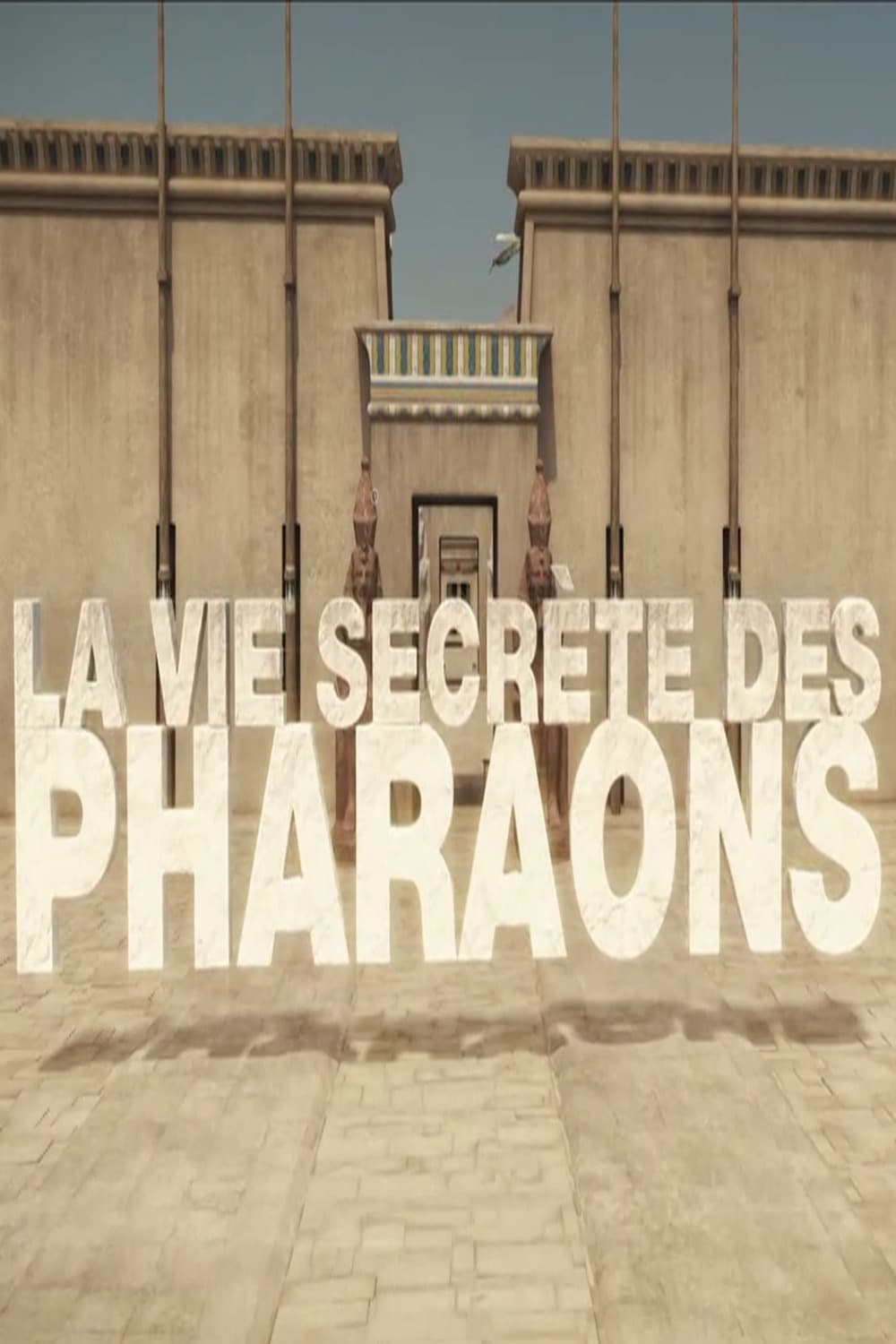 La vie secrète des pharaons