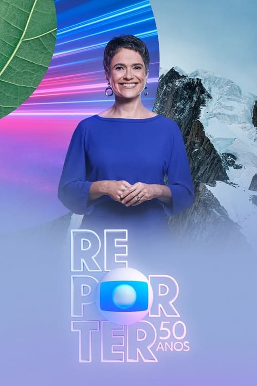 Show cover for Globo Repórter