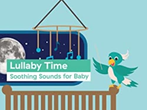 Lullaby Time: Soothing Sounds for Baby