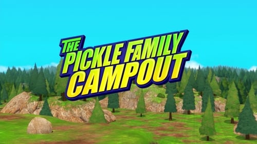 The Pickle Family Campout