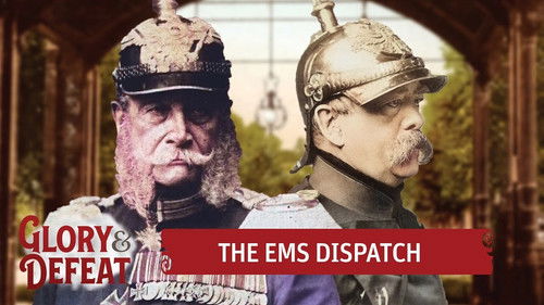 Background image for The Ems Dispatch - The Outbreak of the Franco-Prussian War I GLORY & Defeat Week 1