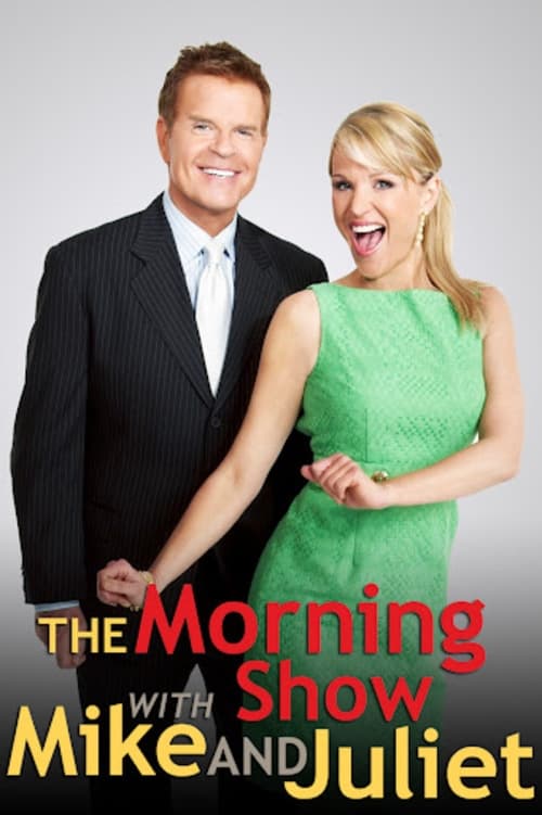 Show cover for The Morning Show with Mike and Juliet