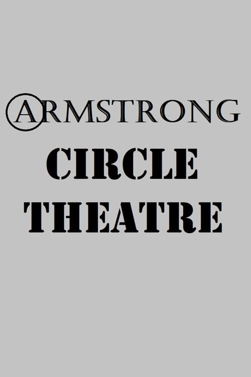 Show cover for Armstrong Circle Theatre