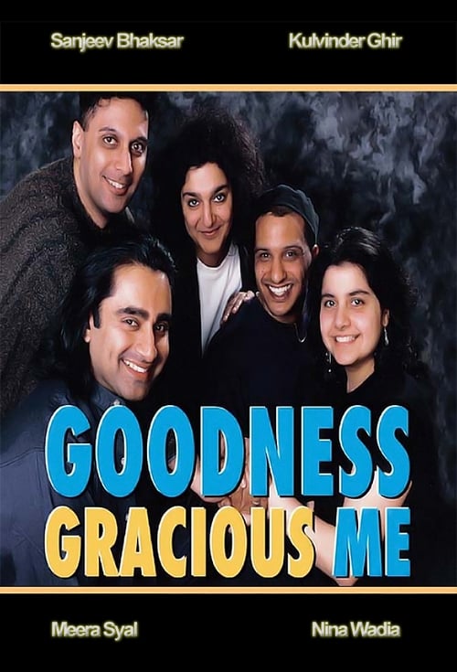 Show cover for Goodness Gracious Me