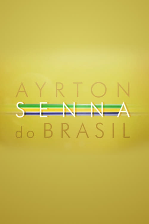 Ayrton Senna do Brasil