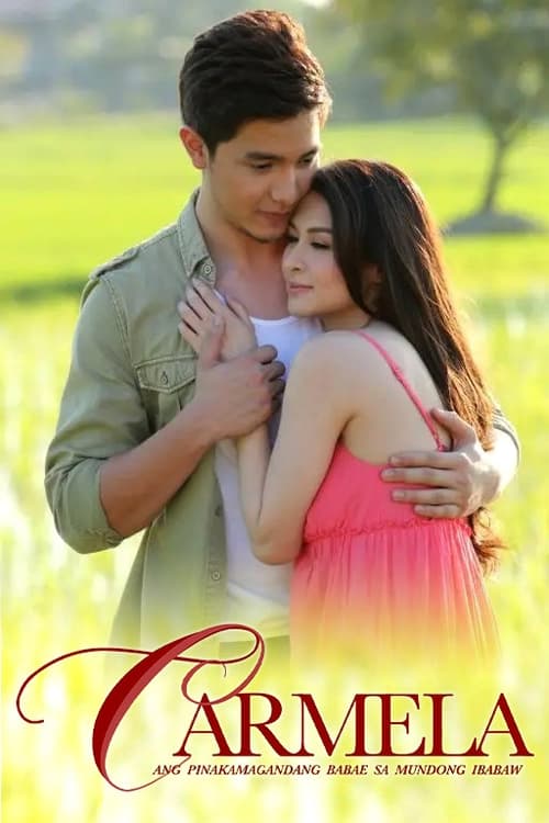 Show cover for Carmela: Ang Pinakamagandang Babae sa Mundong Ibabaw