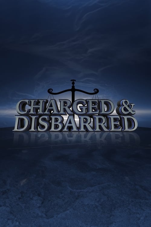 Show cover for Charged and Disbarred