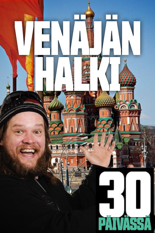 Show cover for Venäjän halki 30 päivässä