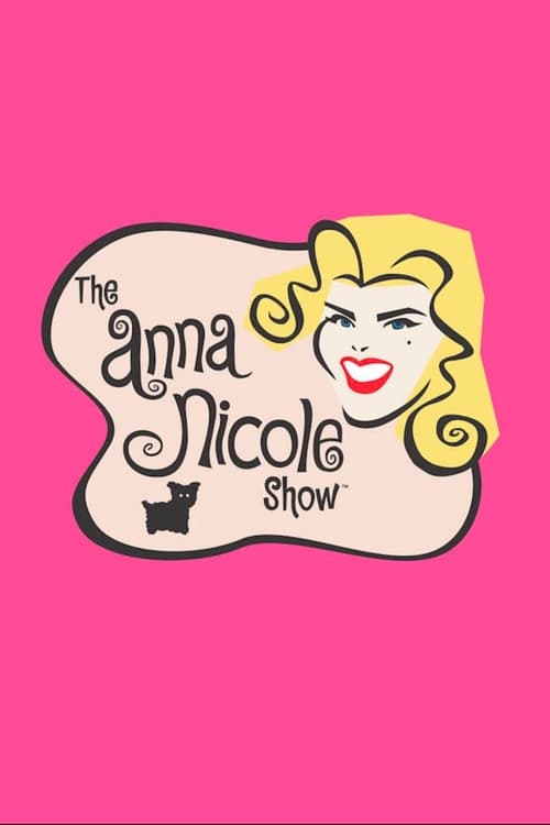 Show cover for The Anna Nicole Show