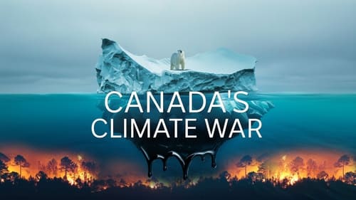 Canada's Climate War