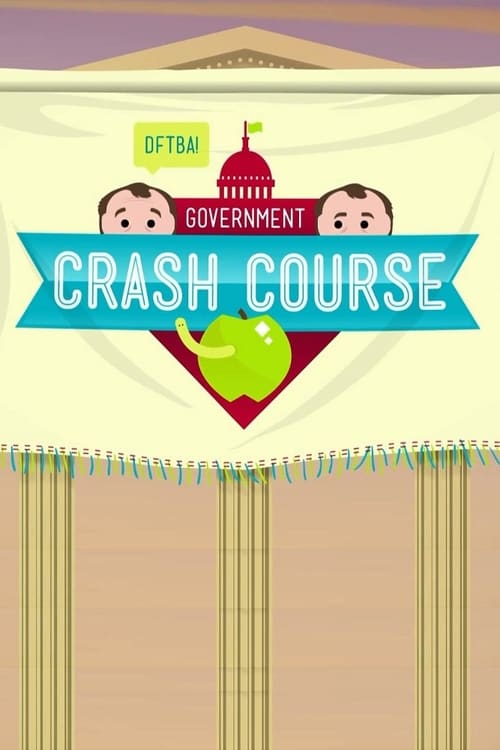 Show cover for Crash Course U.S. Government and Politics