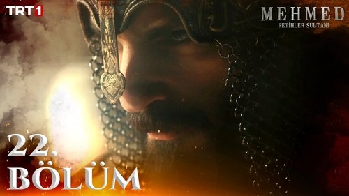 Mehmed: Sultan of Conquests Season 2 Episode 7 - 22. Bölüm