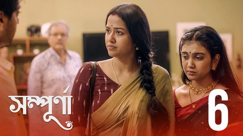Sampurna Season 1 Episode 6 - Juddho Shuru