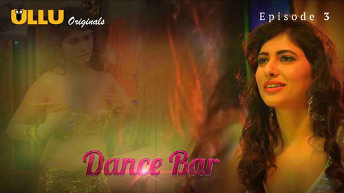 Dance Bar Season 1 Episode 3 - Episode 3