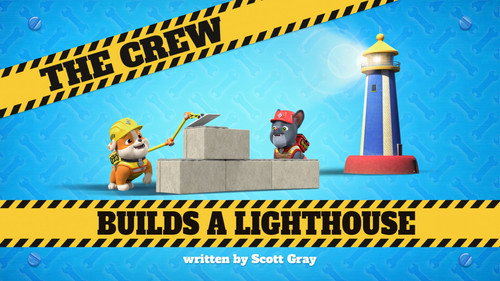 Rubble & Crew Season 1 Episode 22 - The Crew Builds a Lighthouse