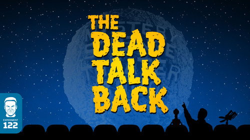 undefined Season 6 Episode 3 - The Dead Talk Back