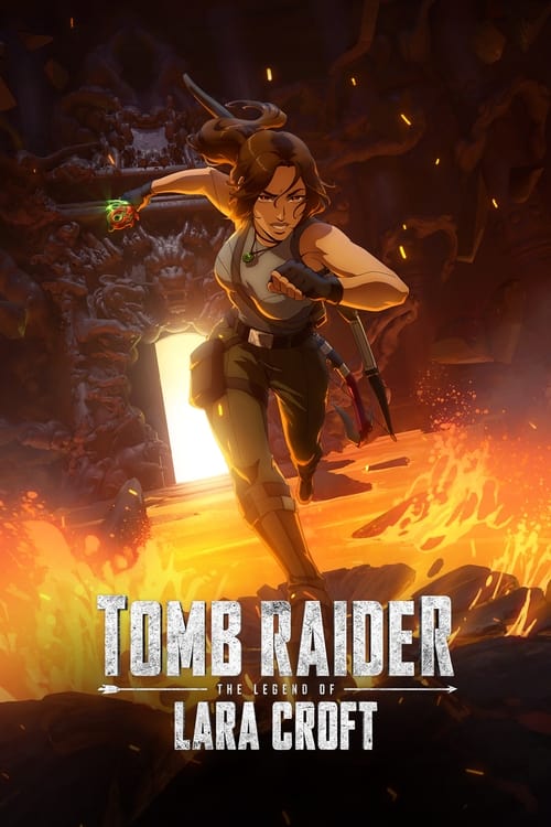 Tomb Raider: The Legend of Lara Croft poster