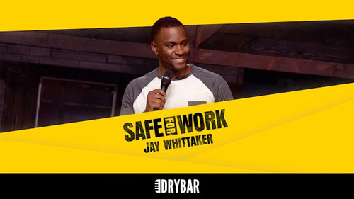 Jay Whittaker: Safe for Work still