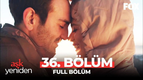 Love Once Again Season 2 Episode 17 - 36.Bölüm