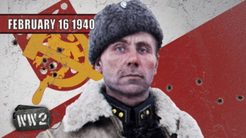 World War Two Season 2 Episode 7 - Week 025 - Finland’s Desperate Fight - WW2 - February 16 1940