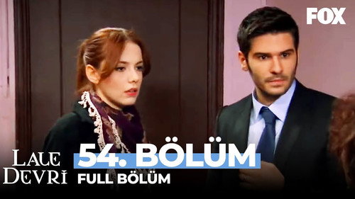 Lale Devri Season 2 Episode 54 - Episode 54