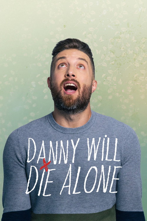 Danny Will Die Alone poster
