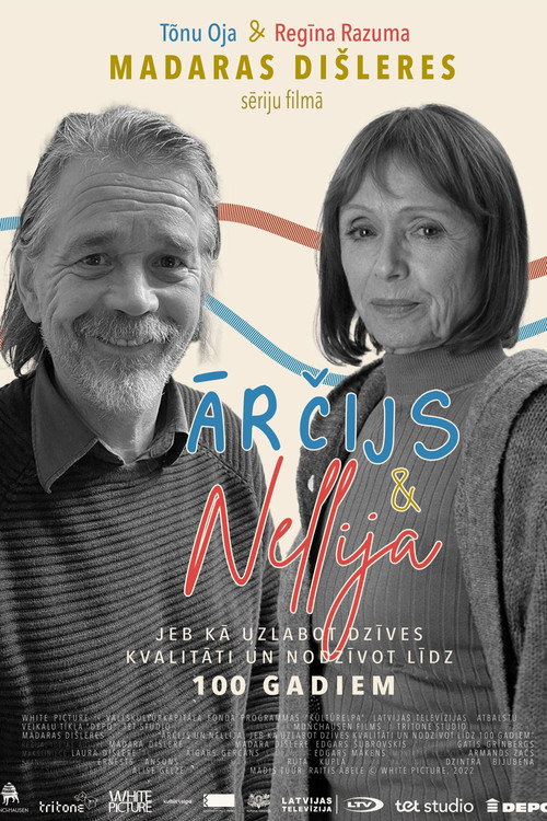 Archie & Nellie, or How to Improve the Quality of Your Life and Live up to 100 Years poster